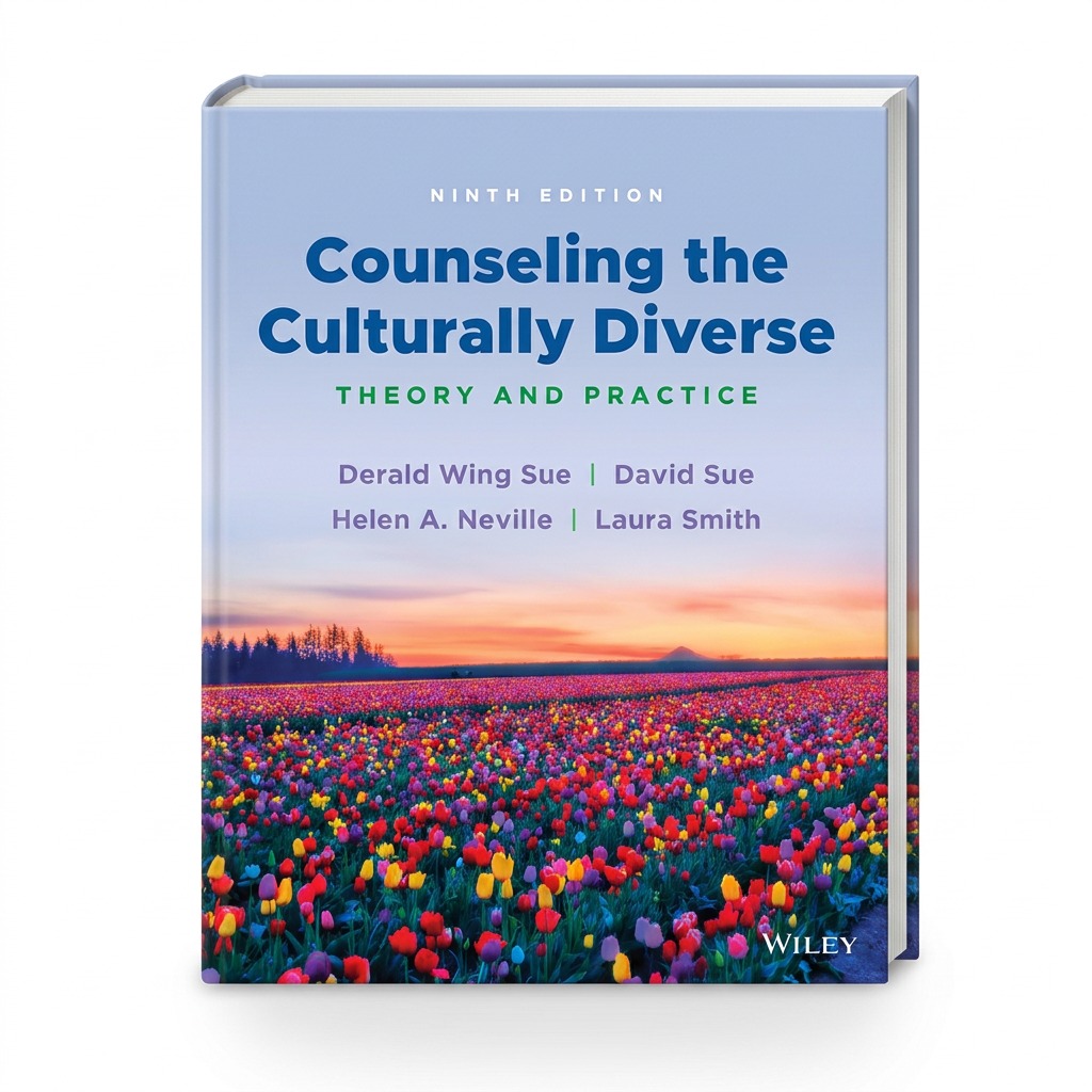 Counseling the Culturally Diverse: Theory and Practice, 9th Edition
